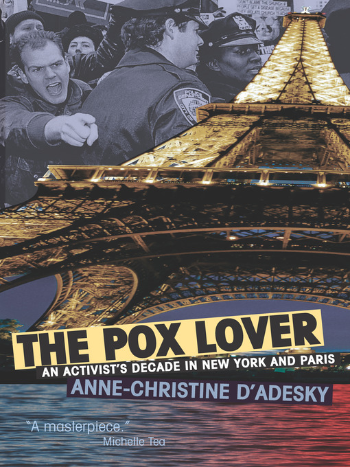 Title details for The Pox Lover by Anne-christine d'Adesky - Available